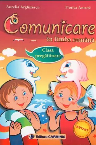 Comunicare în limba română Clasa pregătitoare