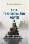 Arta transformarii mintii