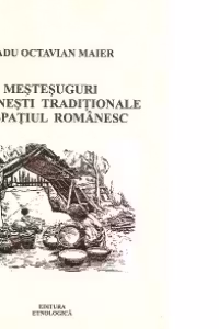 Mestesuguri taranesti traditionale in spatiul romanesc