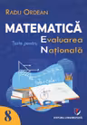Teste pentru Evaluarea Naţională. Matematică - Clasa a VIII-a