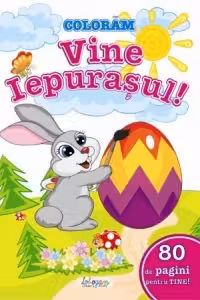 Vine Iepurașul!