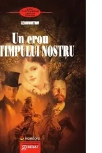 Un erou al timpului nostru