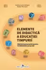 Elemente de didactica a educatiei timpurii. Ghid de bune practici pentru invatamantul prescolar