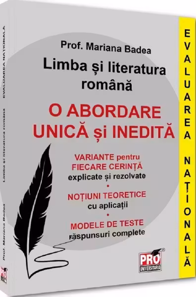 Limba și literatura romana. Evaluarea Naționala. O abordare unica și inedita