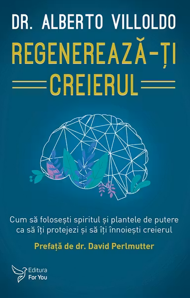 Regenereaza-ti creierul