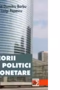 TEORII ŞI POLITICI MONETARE