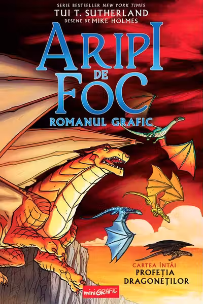 Profeția dragoneților. Seria Aripi de foc Cartea 1