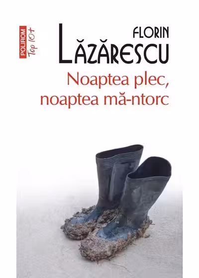 Noaptea plec, noaptea ma-ntorc