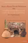 Atlas of roman pottery workshops from the provinces Dacia and lower Moesia/Scythia minor (1st-7th centuries ad) -  Vioricarusu-Bolindet