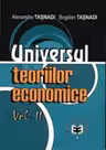 UNIVERSUL TEORIILOR ECONOMICE VOL II