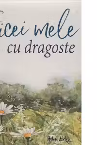 Fiicei mele cu dragoste