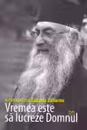 Vremea este să lucreze Domnul
