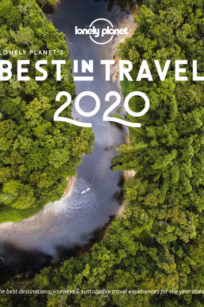 Lonely Planet's Best in Travel 2020