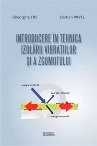 Introducere in tehnica izolarii vibratiilor si a zgomotului