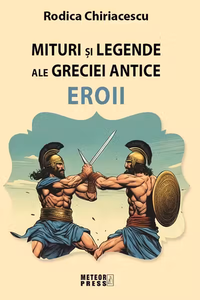 Mituri si legende ale Greciei antice