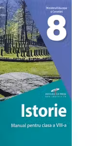 Istorie. Manual pentru clasa a 8-a - Stan Stoica (coord.)