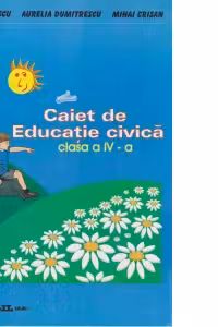 Educatie civica, caiet pentru clasa a IV-a