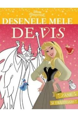 DISNEY. PRINTESE. DESENELE MELE DE VIS. ZANE SI VRAJITOARE