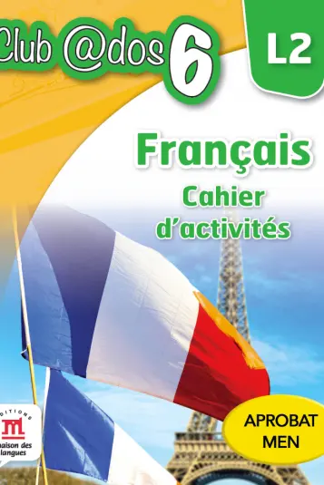 Francais Cahier d'activites l 2 lectia de franceza (clasa a VI-a)