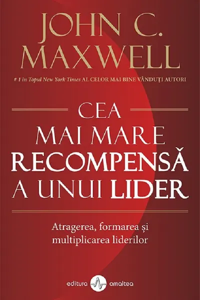 Cea mai mare recompensa a unui lider