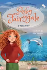 Ruby Fairygale si taina marii