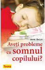 Aveti probleme cu somnul copilului?