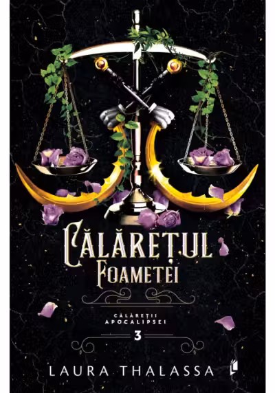 Calaretul Foametei - Laura Thalassa