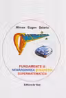 Fundamente III. Nemarginirea si maretia supermatematicii