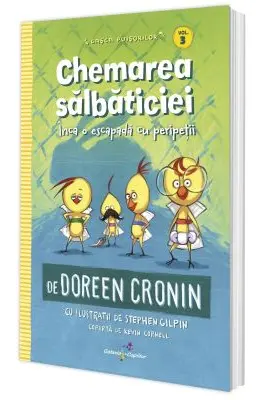 Gasca Puisorilor Vol. 3: Chemarea salbaticiei