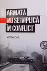 Armata nu se implica in conflict