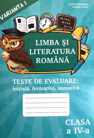 Limba romana cl.4 Teste de evaluare v.1