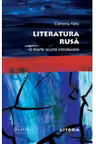 LITERATURA RUSA O foarte scurta introducere