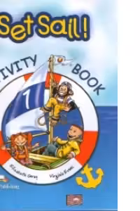 Set Sail 1, Activity Book, Curs limba engleza. Caietul elevului