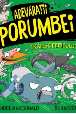 Adevaratii porumbei traiesc periculos Vol.2