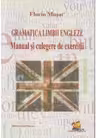 Gramatica Limbii Engleze - Manual si culegere de exercitii
