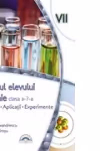 Chimie clasa a 7-a. Ghidul elevului