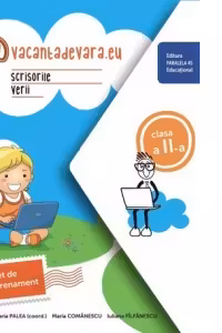 Scrisorile verii. Caiet de antrenament. Clasa a II-a