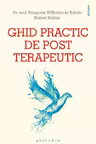 Ghid practic de post terapeutic