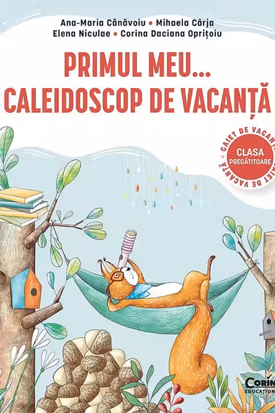 Primul meu caleidoscop de vacanta - Clasa pregatitoare