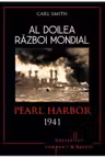 Al Doilea Razboi Mondial. Pearl Harbor 1941