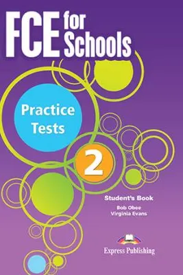 Curs engleza FCE for Schools 2 Practice Tests Student's Book with DigiBook App - Virginia Evans, Jenny Dooley