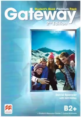 Gateway Student's Book Premium Pack, 2nd Edition, B2+ - David Spencer, Gill Holley