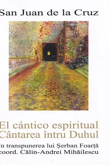 El cantico espiritual. Cântarea întru Duhul