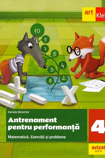 Matematica. Antrenament pentru performanta - Clasa 4