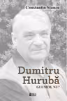 Dumitru Hurubă. Glumim, nu?
