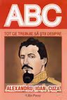 ABC Tot ce trebuie să știi despre Alexandru Ioan Cuza