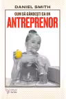 Cum sa gandesti ca un antreprenor