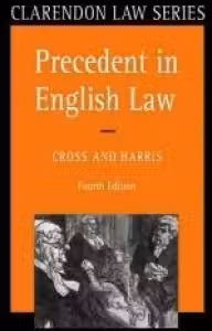Precedent in English Law 4/e
