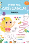PRIMA MEA CARTE CU JOCURI. NUMERE. 3-4 ani