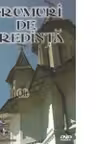 Drumuri de credinta - Olt (DVD)